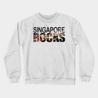 Singapore Rocks Crewneck Sweatshirt